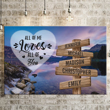 Load image into Gallery viewer, Mountain Lake Color All of Me Loves All of You Multi-Names Premium Canvas Poster
