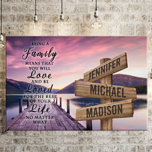 Load image into Gallery viewer, River Pier Color &quot;Being A Family Means You Will Love And Be Loved&quot; Multi-Names Premium Canvas
