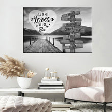 Load image into Gallery viewer, Fisherman&#39;s Wharf All of Me Loves All of You Multi-Names Premium Canvas
