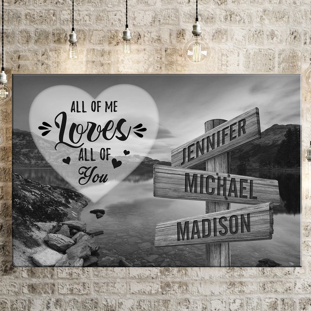 Mountain Lake  All of Me Loves All of You Multi-Names Premium Canvas Poster