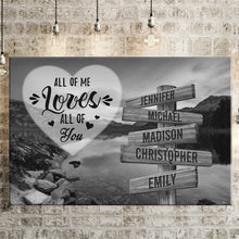 Load image into Gallery viewer, Mountain Lake  All of Me Loves All of You Multi-Names Premium Canvas Poster
