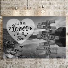 Load image into Gallery viewer, Mountain Lake  All of Me Loves All of You Multi-Names Premium Canvas Poster
